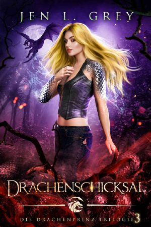 [Marked Dragon Prince 03] • Drachenschicksal